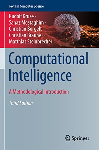 Computational Intelligence: A Methodological Introduction (Texts in Computer Science) von Springer